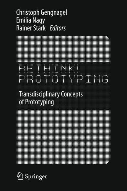 Cover: 9783319244372 | Rethink! Prototyping | Transdisciplinary Concepts of Prototyping | xiv