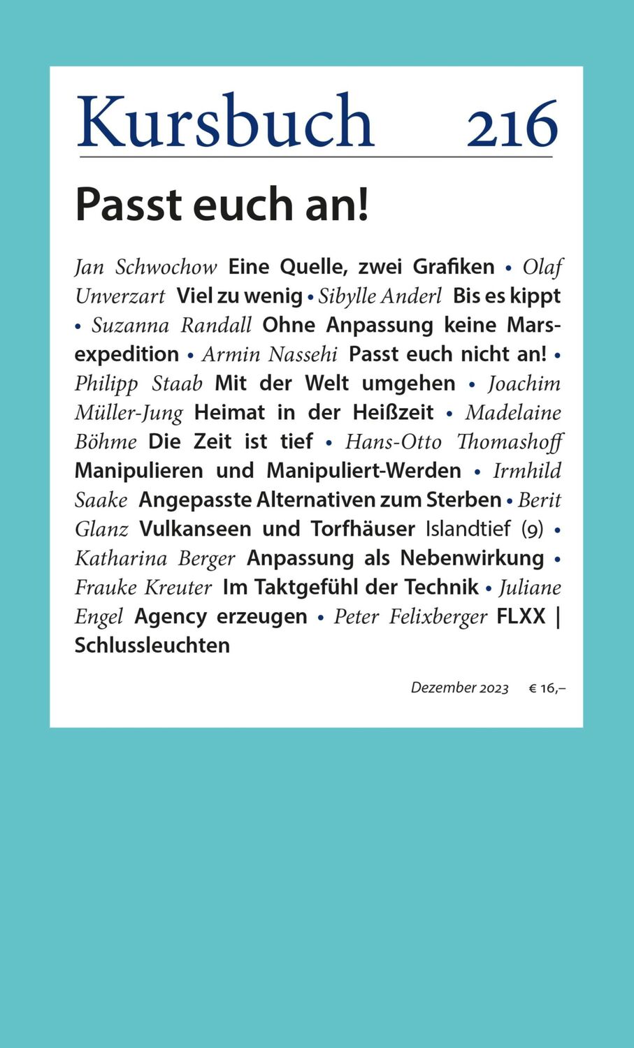 Cover: 9783961963270 | Kursbuch 216 | Passt euch an! | Armin Nassehi (u. a.) | Taschenbuch