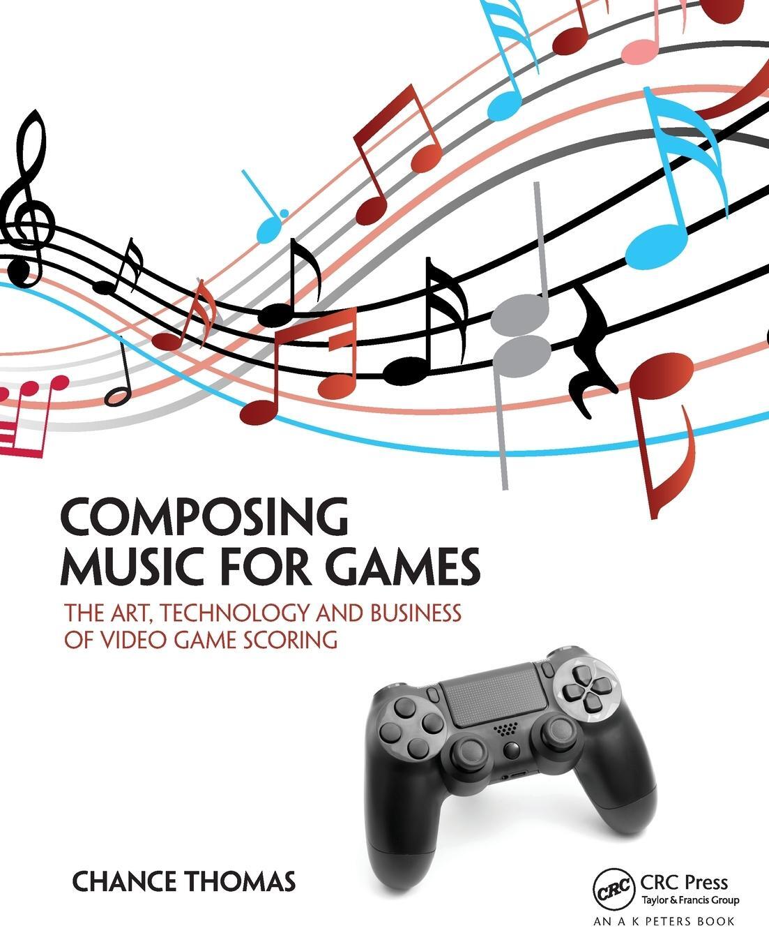 Cover: 9781138021419 | Composing Music for Games | Chance Thomas | Taschenbuch | Englisch