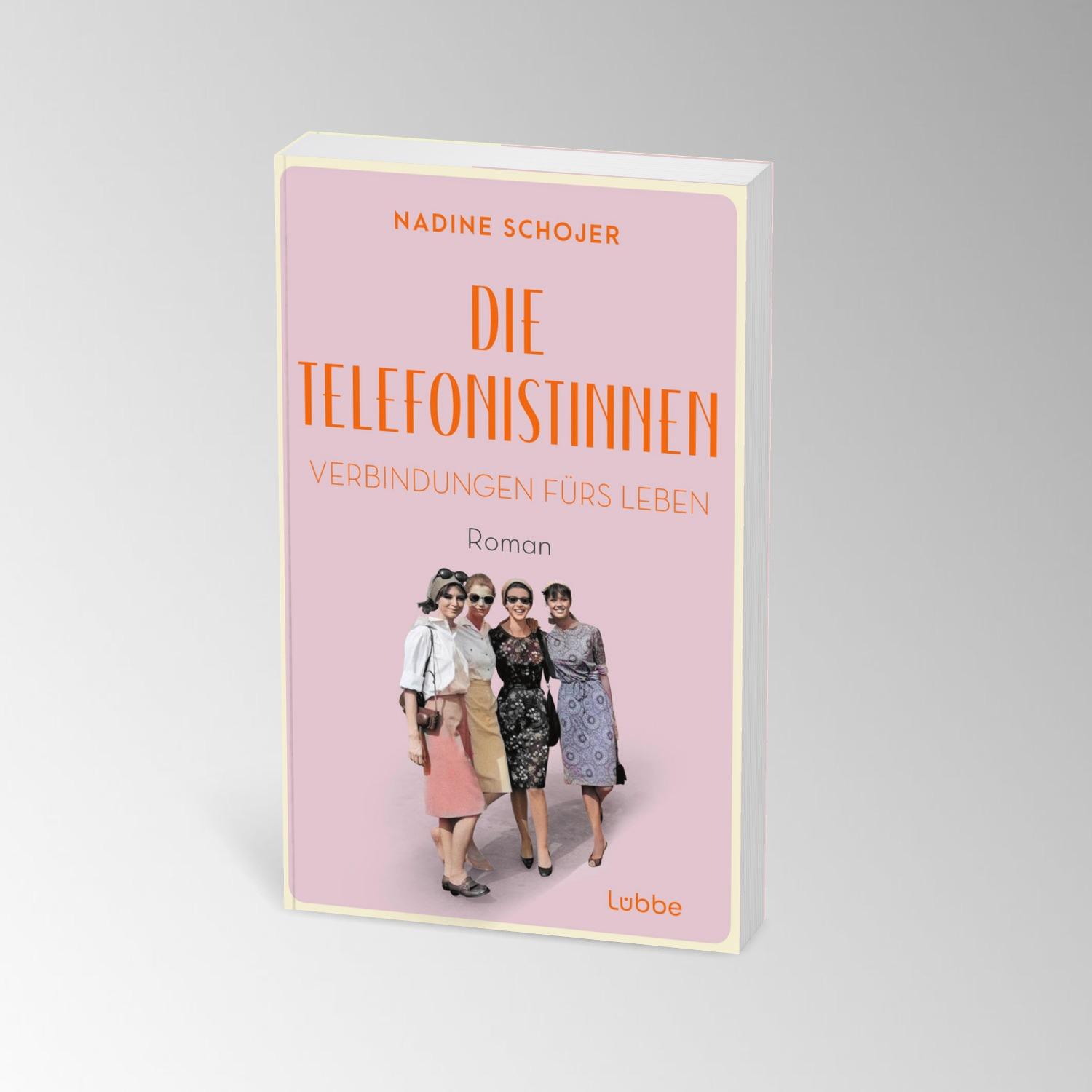 Bild: 9783757700607 | Die Telefonistinnen - Verbindungen fürs Leben | Nadine Schojer | Buch