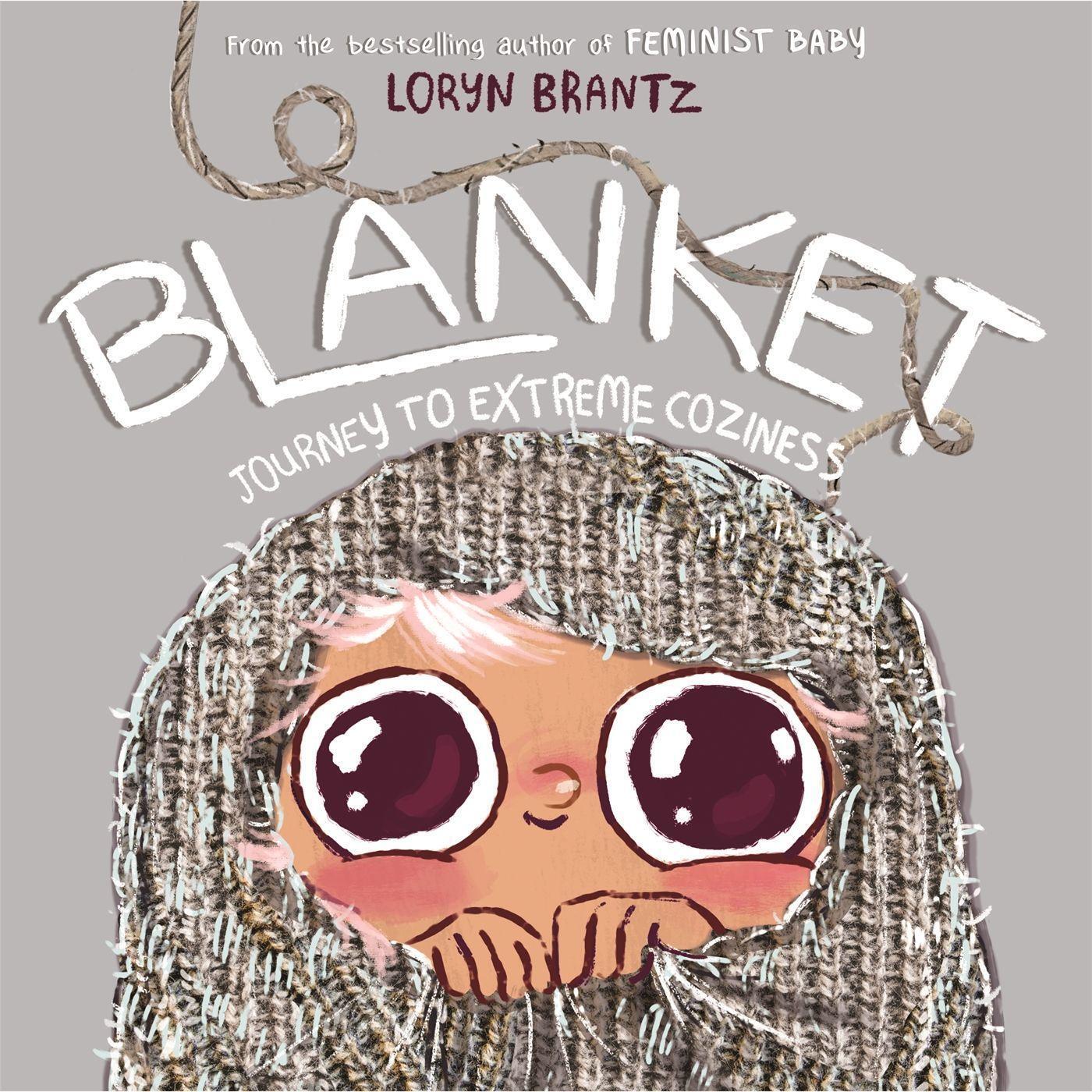 Cover: 9780759554795 | Blanket | Journey to Extreme Coziness | Loryn Brantz | Buch | Gebunden