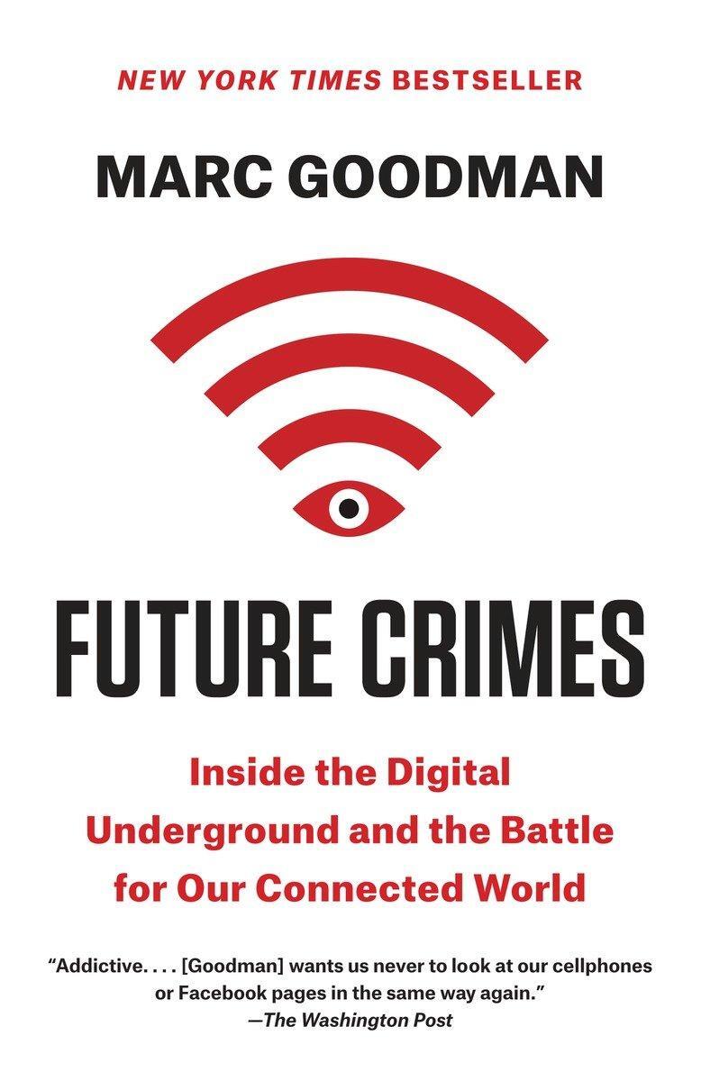 Cover: 9780804171458 | Future Crimes | Marc Goodman | Taschenbuch | 512 S. | Englisch | 2016