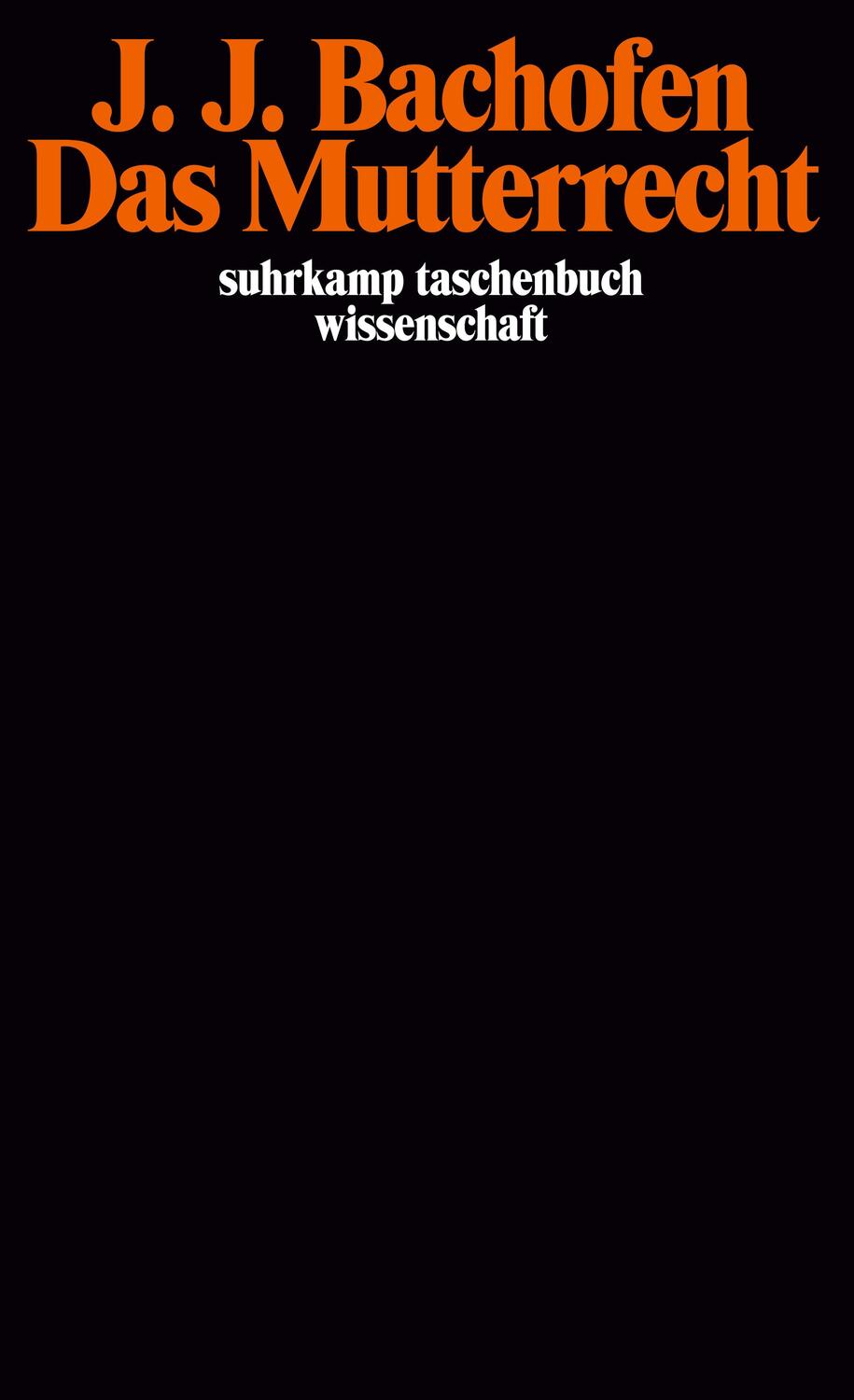 Cover: 9783518277355 | Das Mutterrecht | Johann Jakob Bachofen | Taschenbuch | Deutsch | 1975