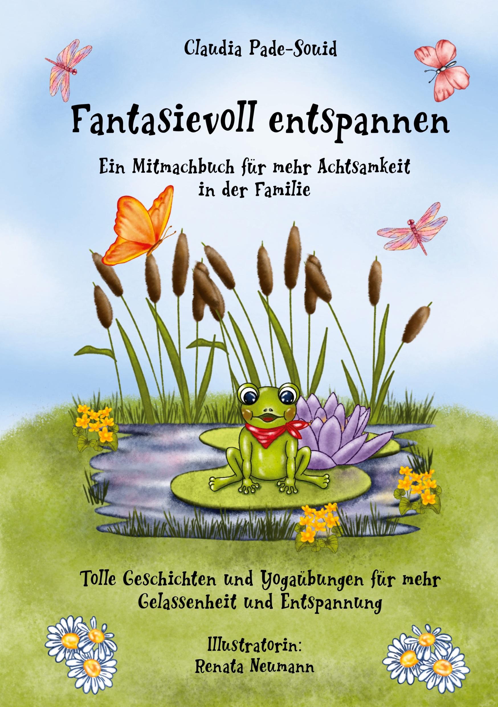 Cover: 9783759722652 | Fantasievoll entspannen: ein Mitmachbuch für mehr Achtsamkeit in...