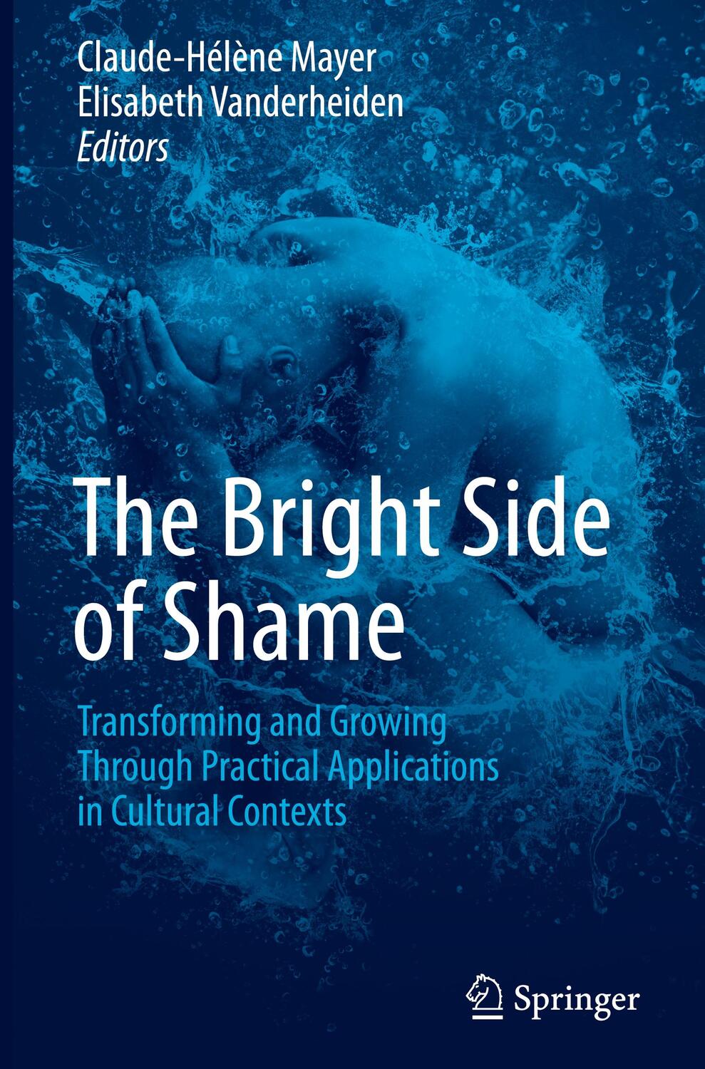 Cover: 9783030134082 | The Bright Side of Shame | Elisabeth Vanderheiden (u. a.) | Buch