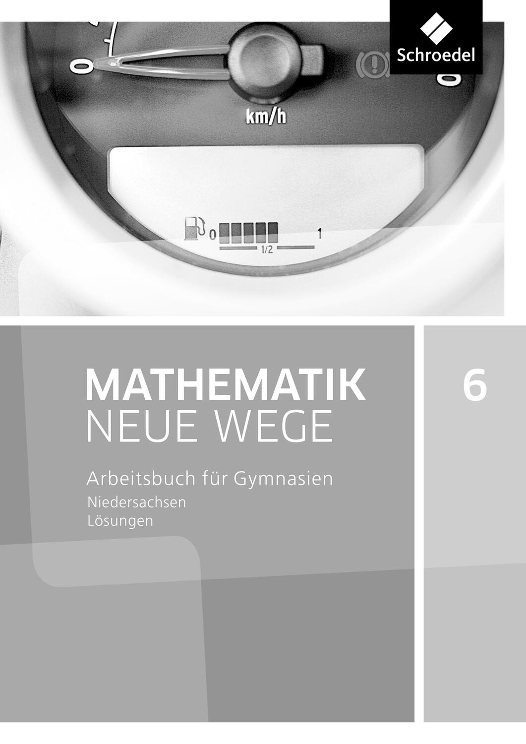 Cover: 9783507886391 | Mathematik Neue Wege SI 6. Lösungen. G9 für Niedersachsen | Buch