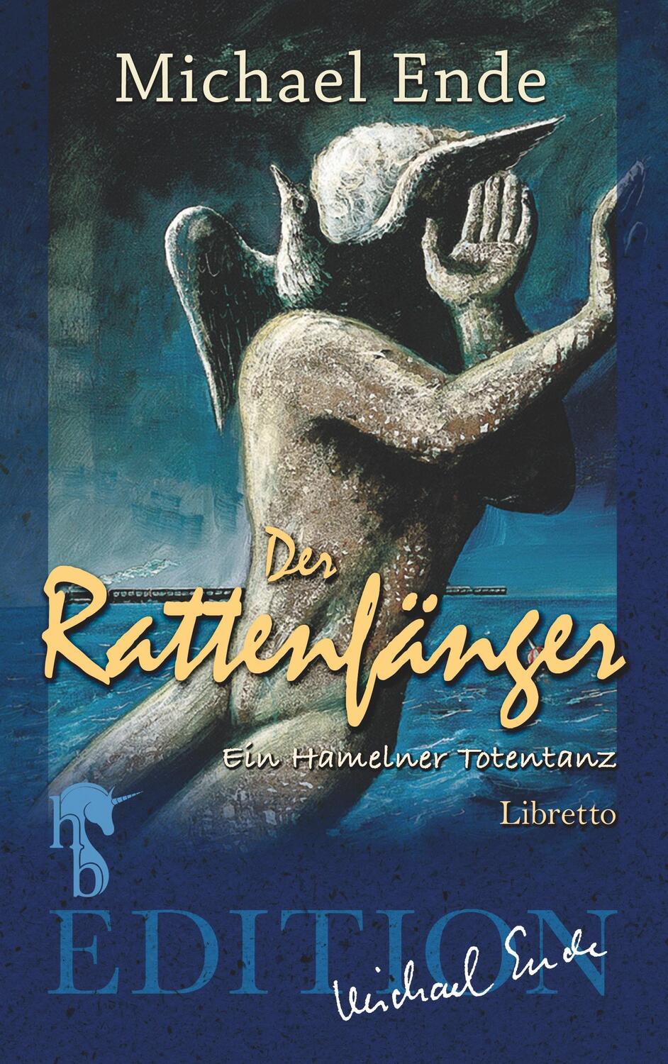 Cover: 9783957513298 | Der Rattenfänger | Ein Hamelner Totentanz | Michael Ende | Taschenbuch