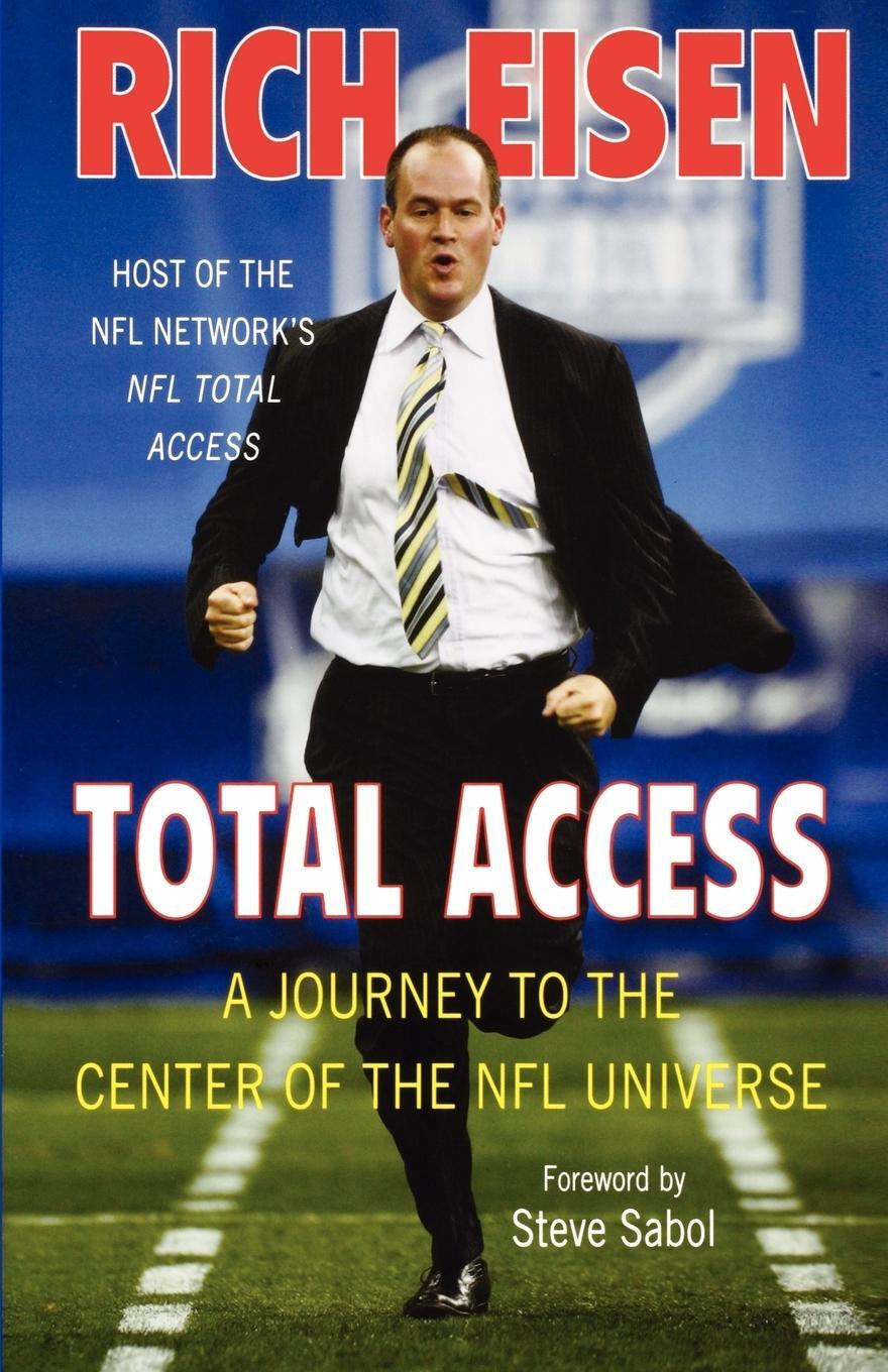 Cover: 9780312369798 | Total Access | A Journey to the Center of the NFL Universe | Eisen