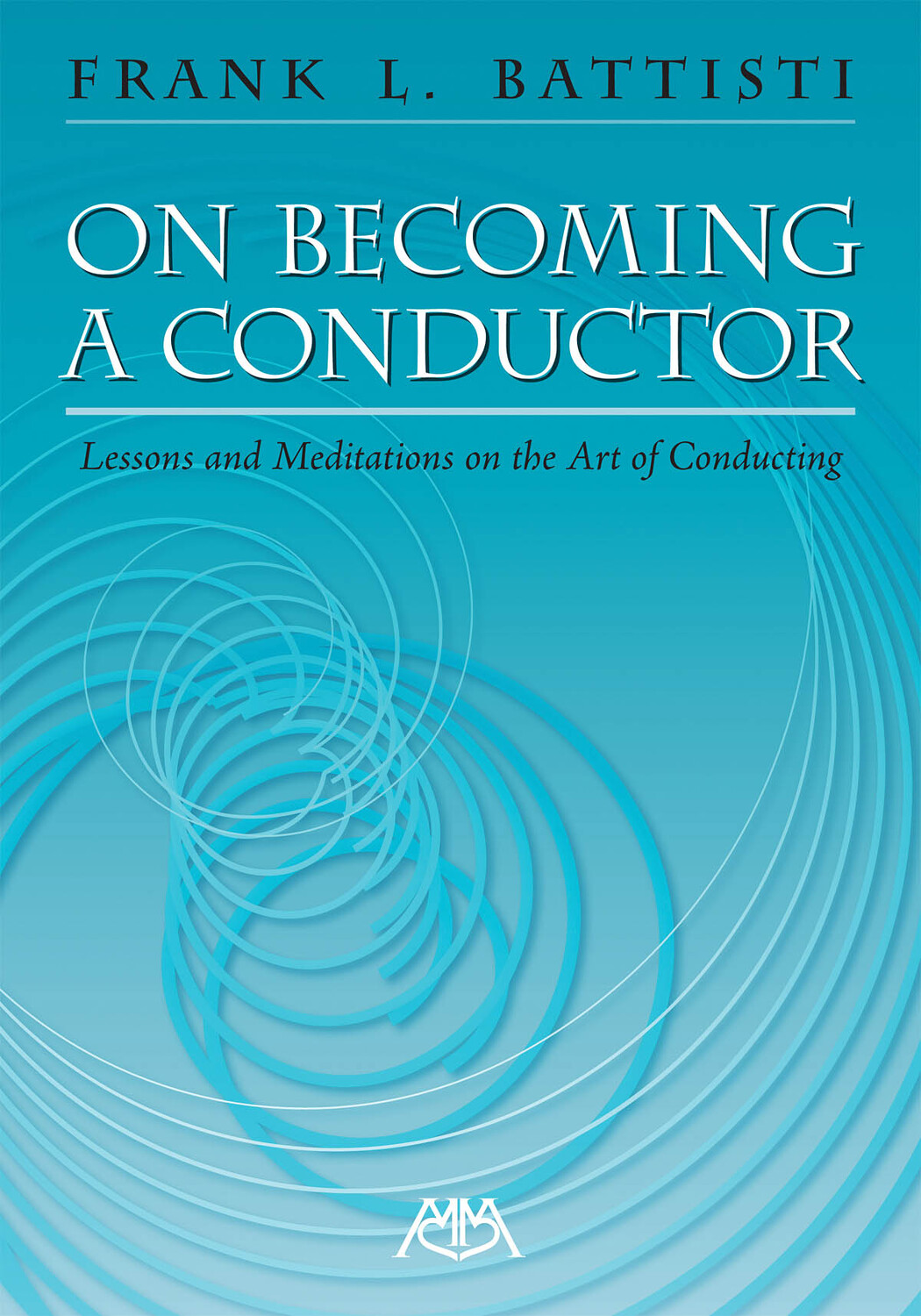 Cover: 884088201074 | On Becoming A Conductor | Meredith Music Resource | Buch