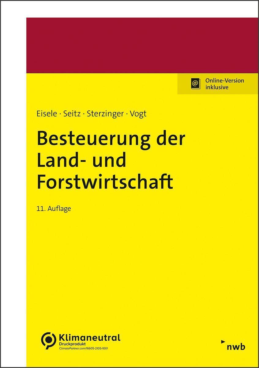 Cover: 9783482682513 | Besteuerung der Land- und Forstwirtschaft | Dirk Eisele (u. a.) | 2023