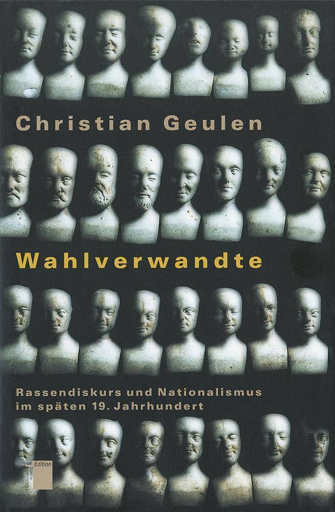 Cover: 9783930908950 | Wahlverwandte | Christian Geulen | Buch | 411 S. | Deutsch | 2004