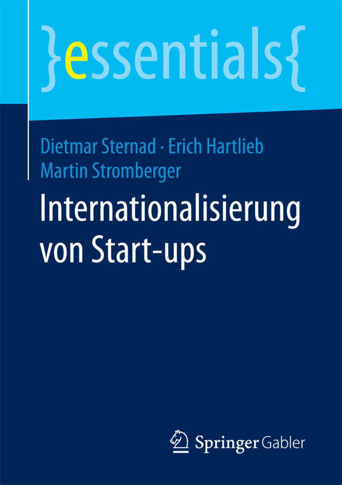 Cover: 9783658204044 | Internationalisierung von Start-ups | Dietmar Sternad (u. a.) | Buch