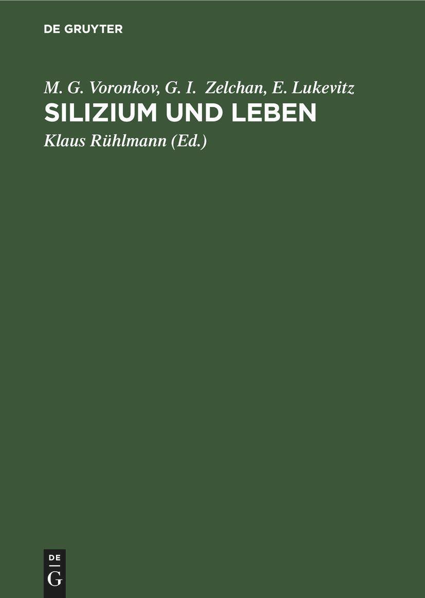 Cover: 9783112619353 | Silizium und Leben | M. G. Voronkov (u. a.) | Buch | Deutsch | 1976