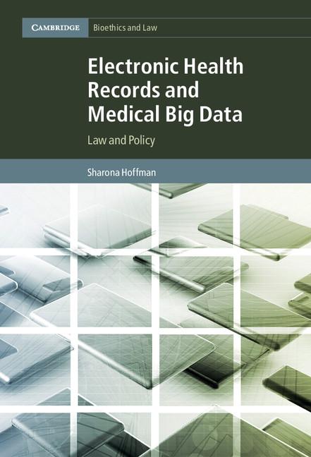 Cover: 9781316617687 | Electronic Health Records and Medical Big Data | Sharona Hoffman