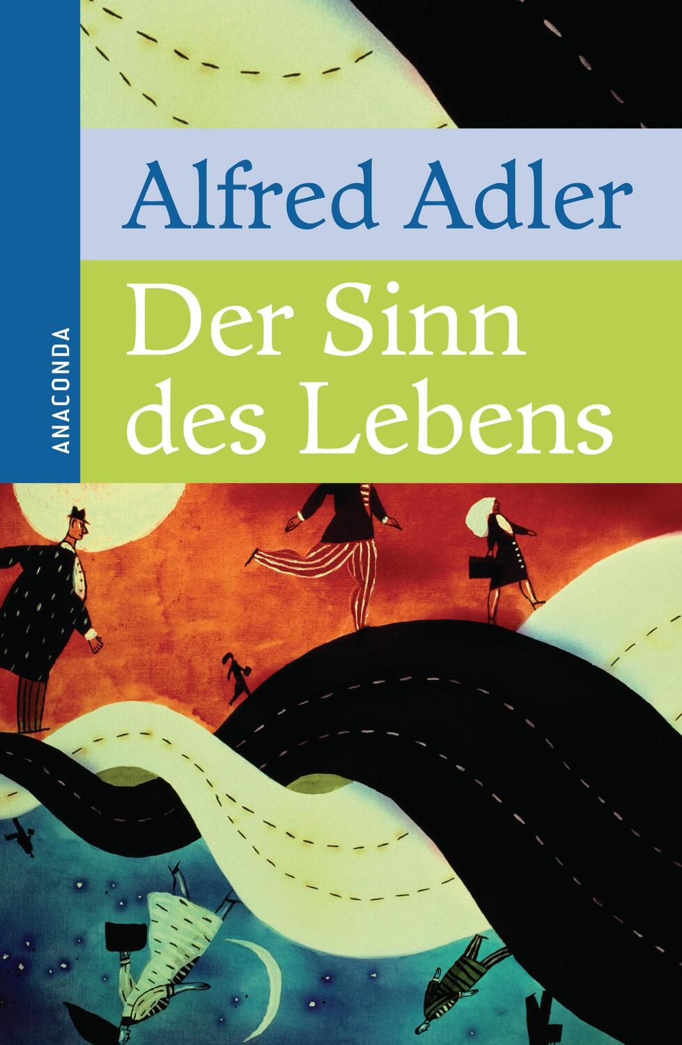 Cover: 9783866471962 | Der Sinn des Lebens | Alfred Adler | Buch | 224 S. | Deutsch | 2008