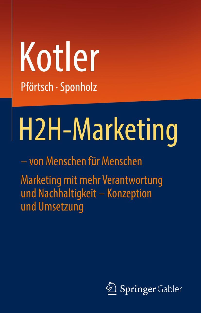 Cover: 9783030918668 | H2H-Marketing ¿ von Menschen für Menschen | Philip Kotler (u. a.)