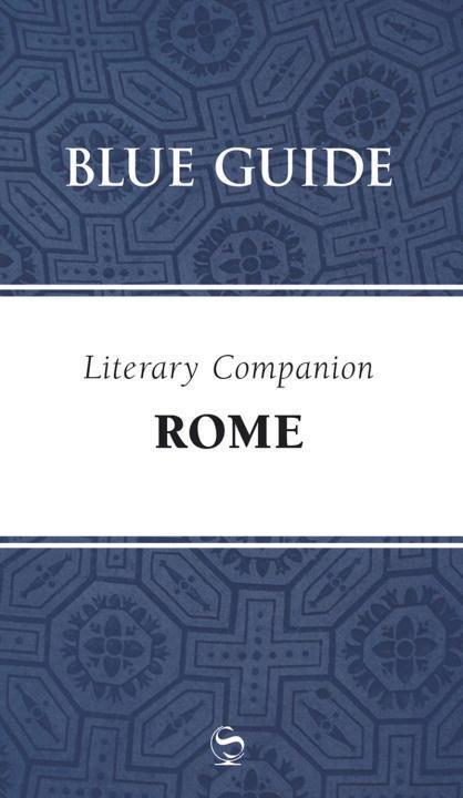 Cover: 9781905131396 | Blue Guide Literary Companion Rome | Annabel Barber | Taschenbuch