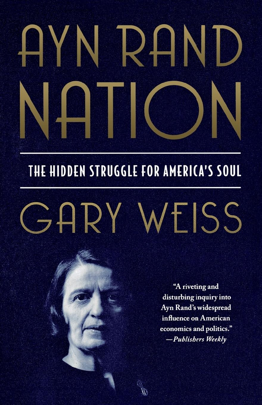 Cover: 9781250022318 | AYN RAND NATION | Gary Weiss | Taschenbuch | Kartoniert / Broschiert