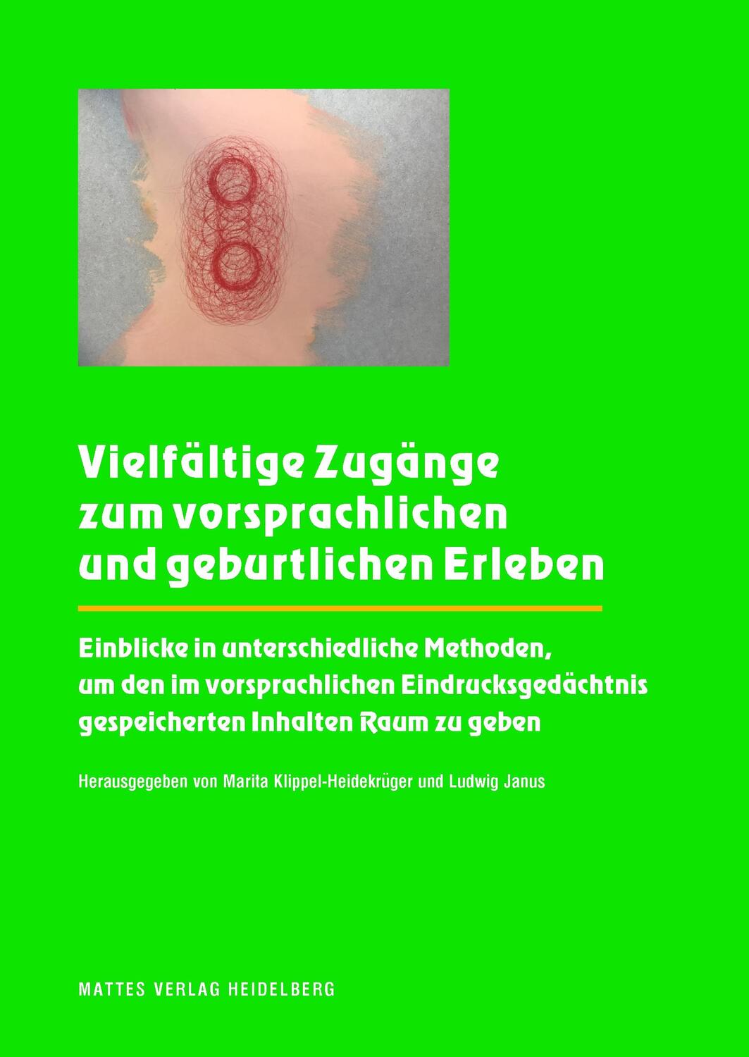 Cover: 9783868091793 | Vielfältige Zugänge zum vorsprachlichen und geburtlichen Erleben