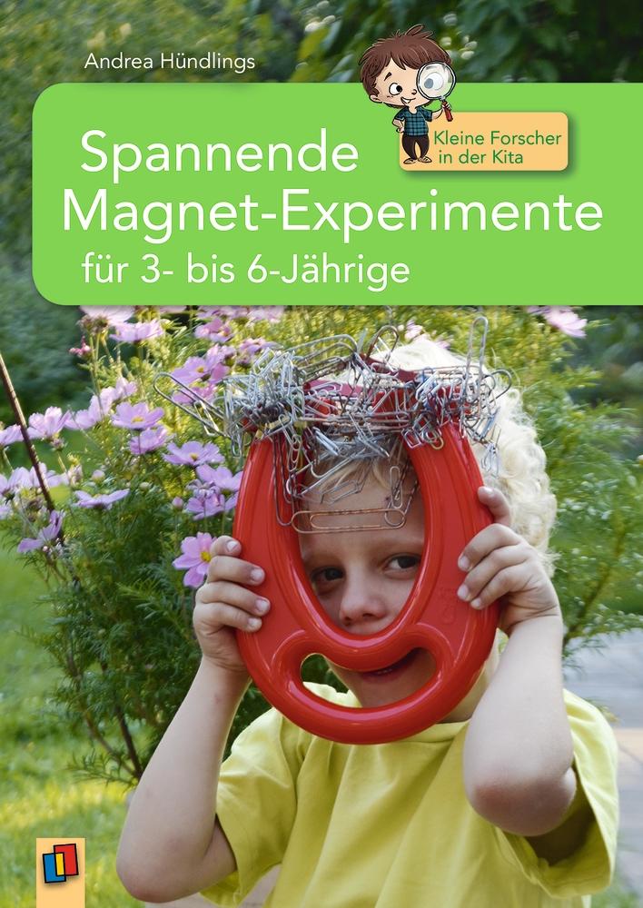 Cover: 9783834640925 | Spannende Magnet-Experimente für 3- bis 6-Jährige | Andrea Hündlings