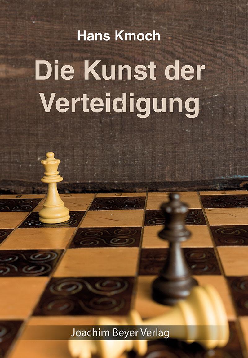 Cover: 9783959200769 | Die Kunst der Verteidigung | Wege zum Erfolg | Hans Kmoch | Buch