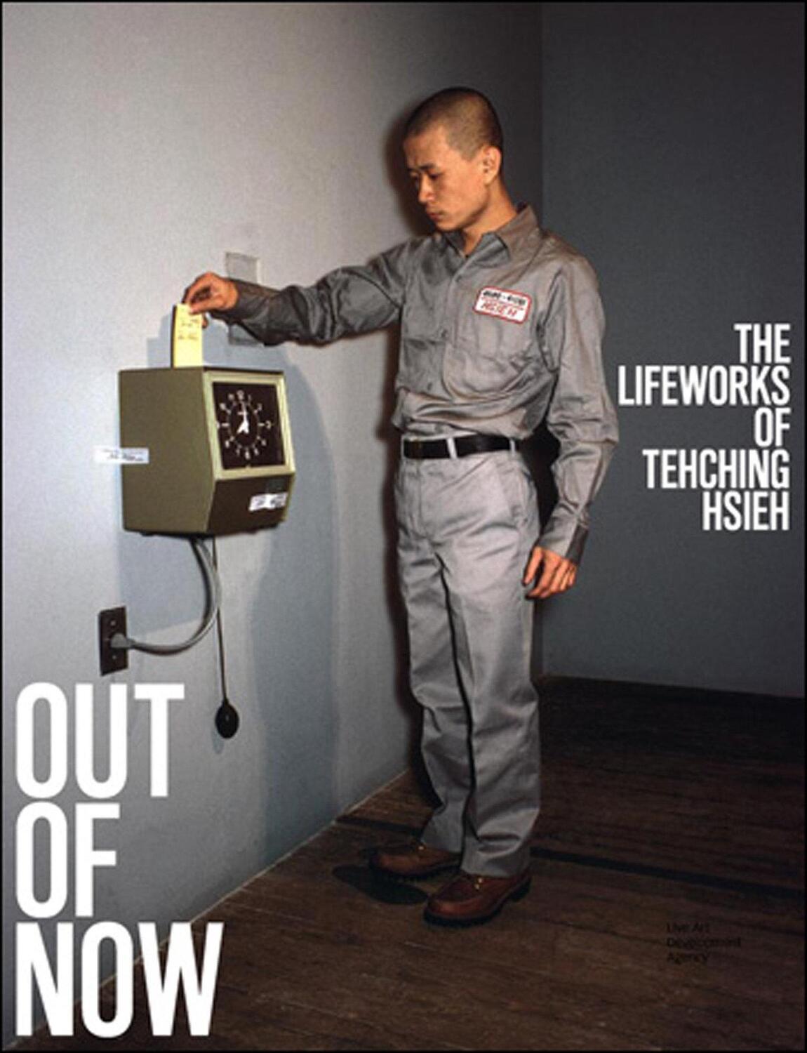 Cover: 9780262528214 | Out of Now | The Lifeworks of Tehching Hsieh | Heathfield (u. a.)
