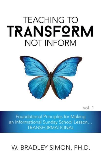 Cover: 9781939257116 | Teaching to Transform Not Inform 1 | W. Bradley Simon | Taschenbuch