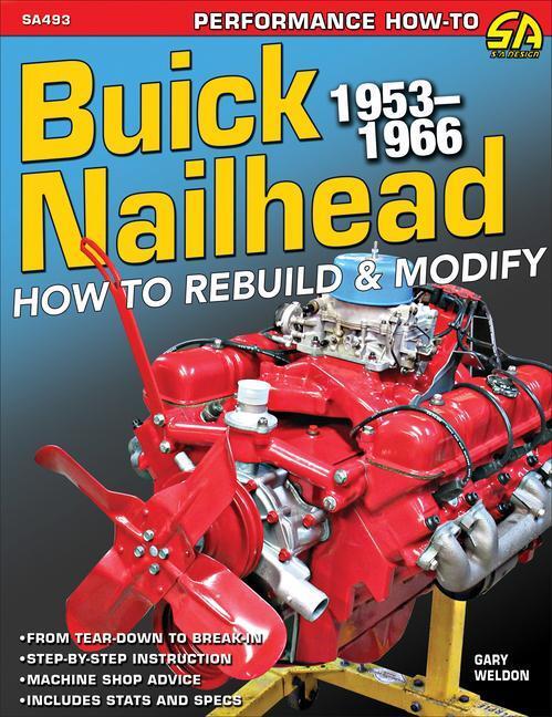 Cover: 9781613255582 | Buick Nailhead | How to Rebuild and Modify 195366 | Gary Weldon | Buch