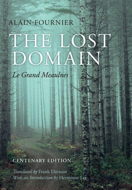 Cover: 9780199678686 | The Lost Domain | Le Grand Meaulnes | Alain-Fournier | Buch | Gebunden