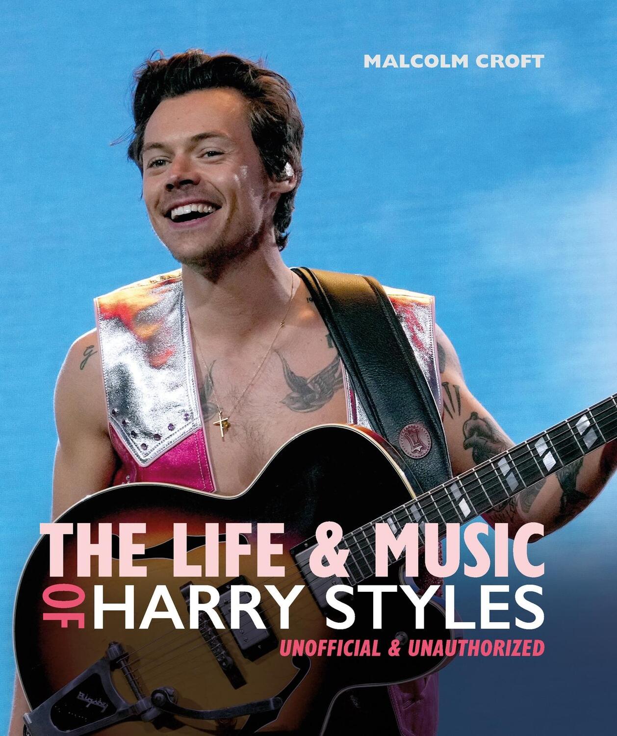 Cover: 9781838611507 | The Life and Music of Harry Styles | Malcolm Croft | Buch | Gebunden