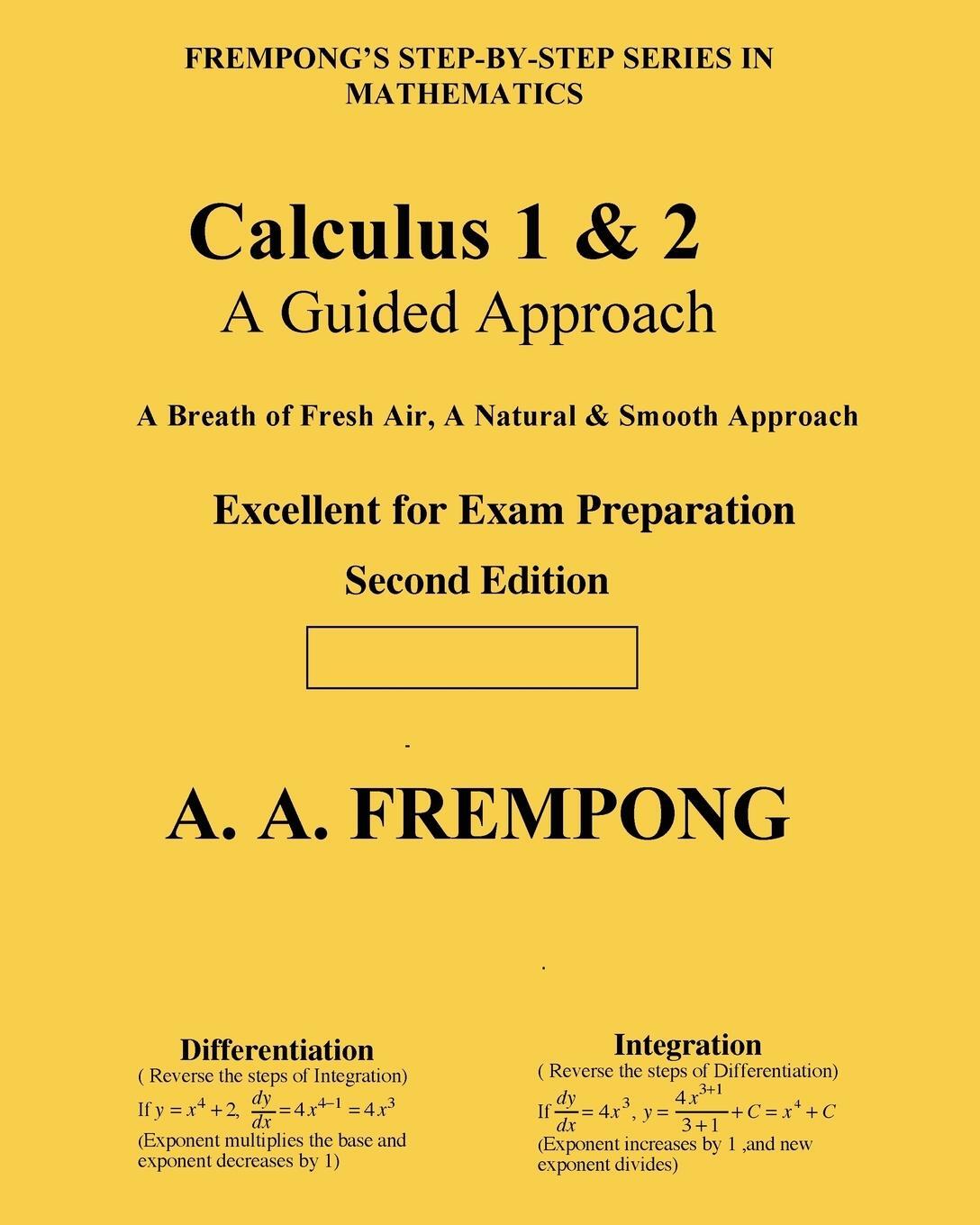 Cover: 9781946485328 | Calculus 1 &amp; 2 | A Guided Approach | A. A. Frempong | Taschenbuch