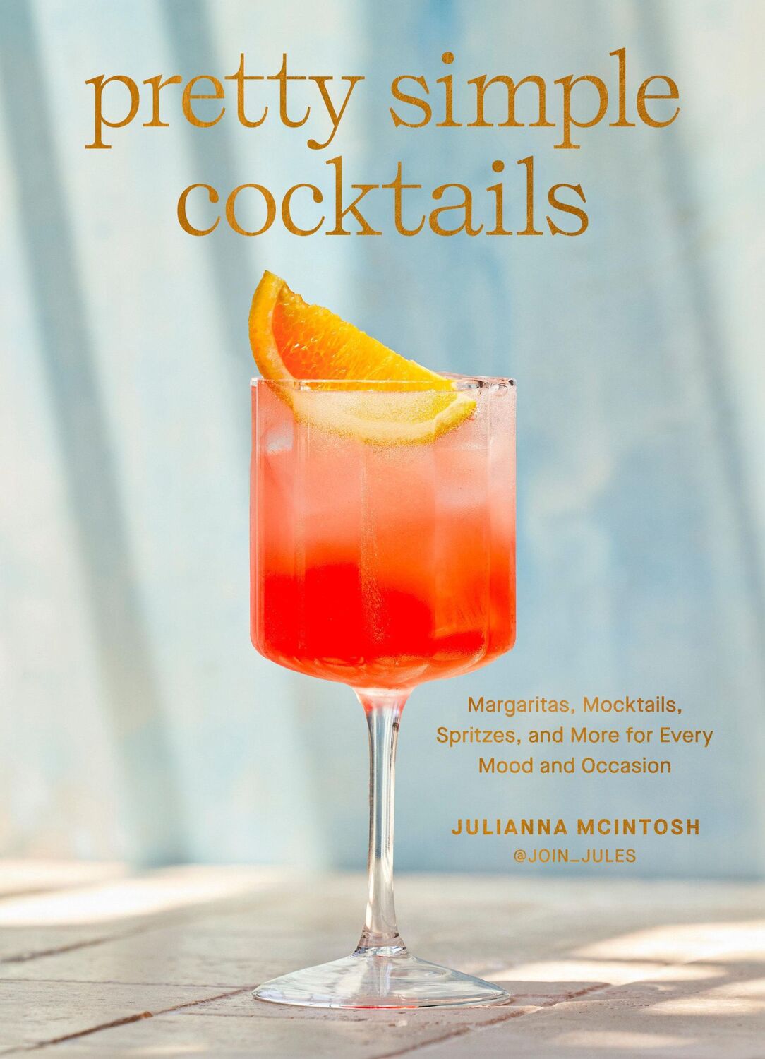 Cover: 9780593582022 | Pretty Simple Cocktails | Julianna McIntosh | Buch | Englisch | 2024