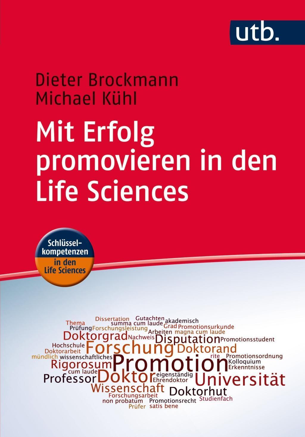 Cover: 9783825242176 | Mit Erfolg promovieren in den Life Sciences | Dieter Brockmann | Buch
