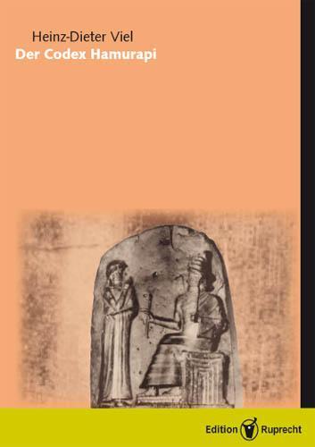 Cover: 9783897442061 | Der Codex Hammurapi | Heinz-Dieter Viel | Buch | Deutsch | 2002