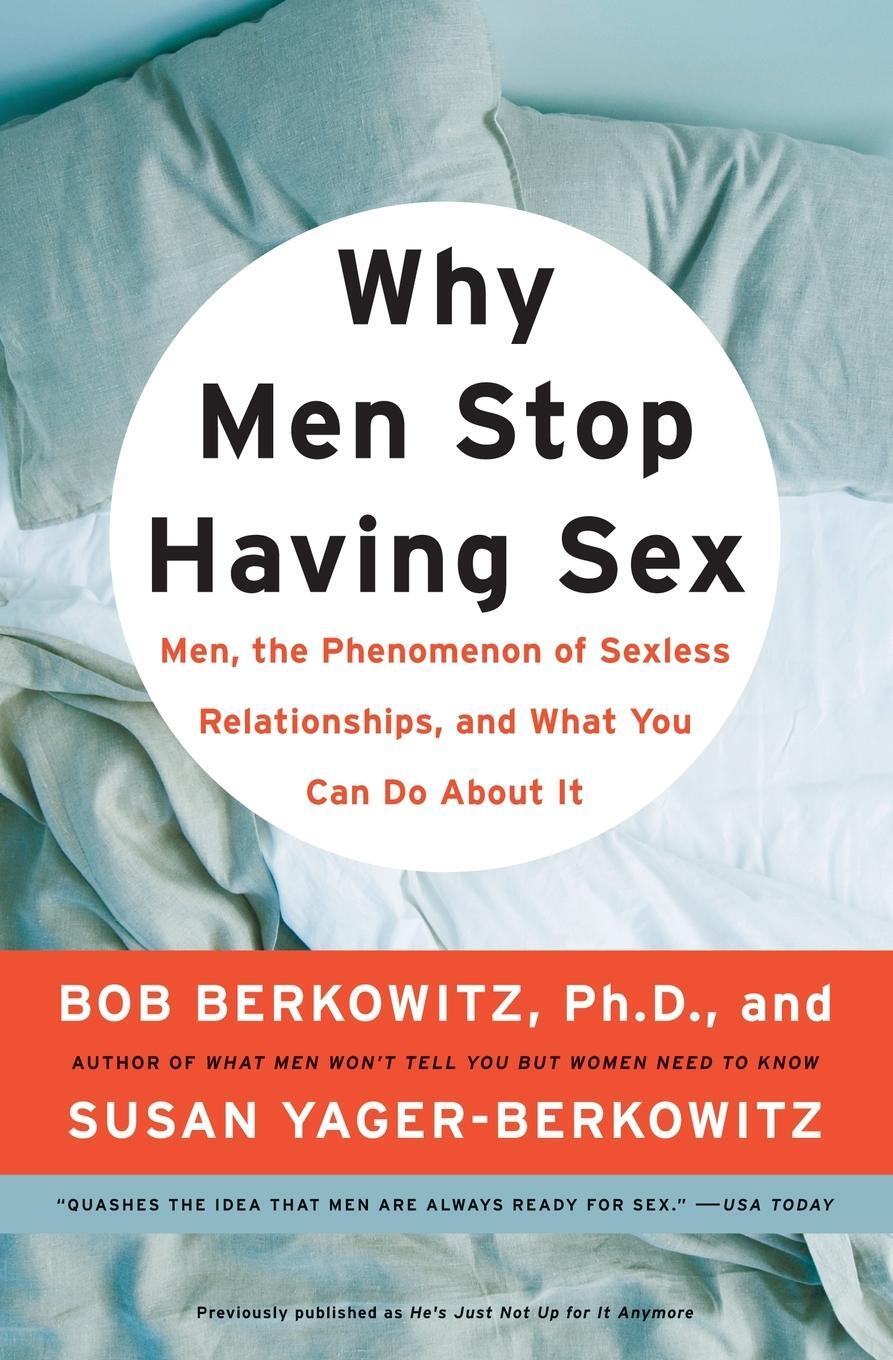 Cover: 9780061192043 | Why Men Stop Having Sex | Bob Berkowitz (u. a.) | Taschenbuch | 2008