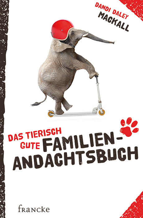 Cover: 9783868273601 | Das tierisch gute Familien-Andachtsbuch | Dandi Daley Mackall | Buch