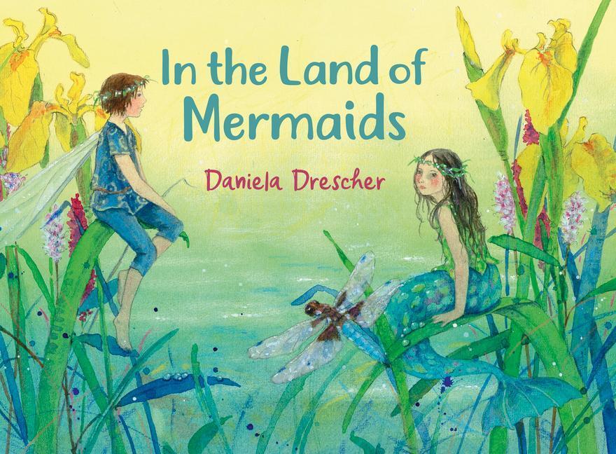 Cover: 9781782508144 | In the Land of Mermaids | Daniela Drescher | Buch | Gebunden | 2022