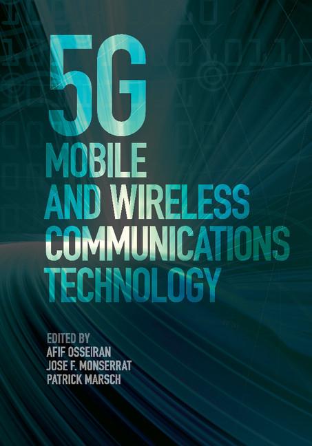 Cover: 9781107130098 | 5G Mobile and Wireless Communications Technology | Osseiran (u. a.)