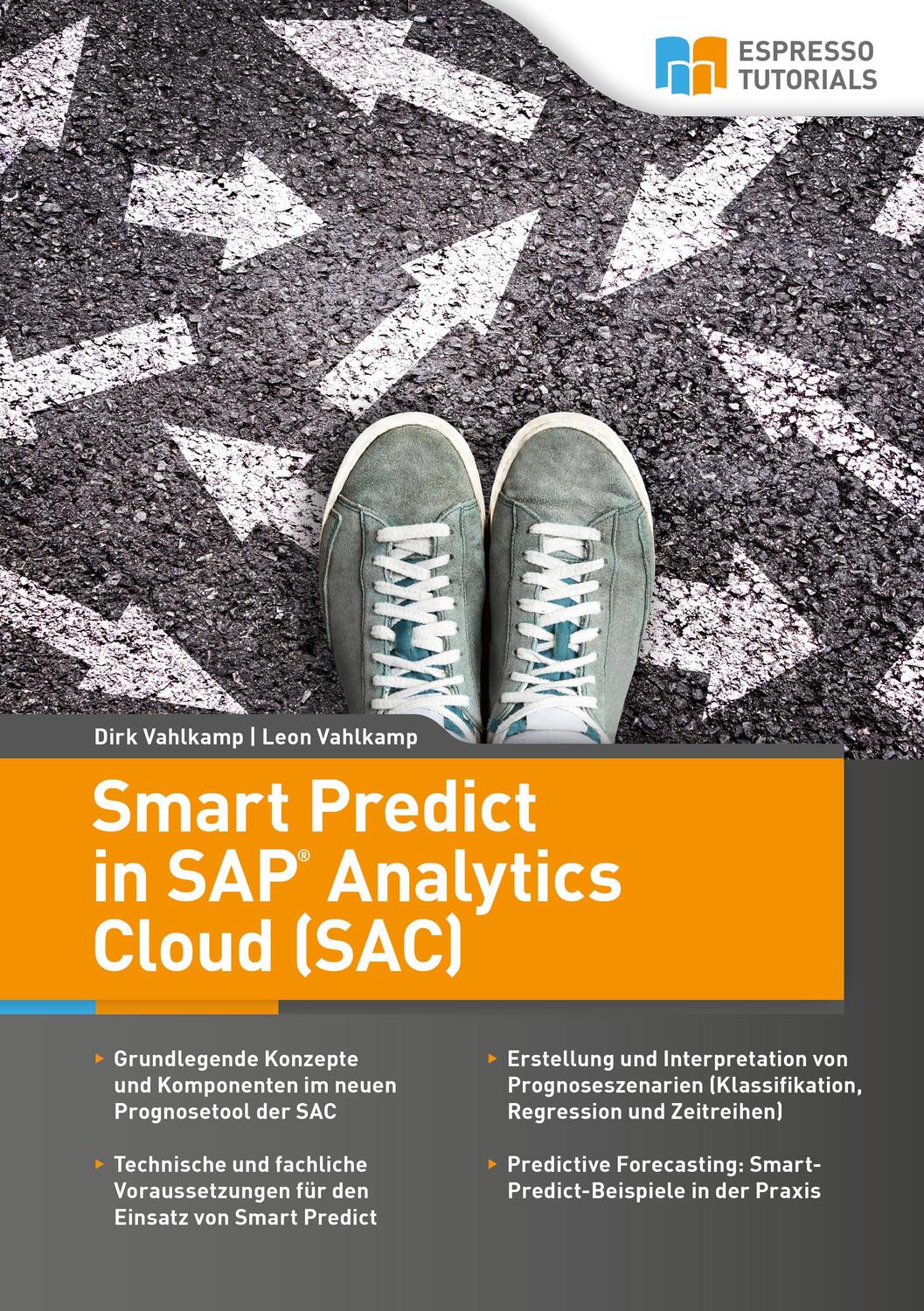 Cover: 9783960127093 | Smart Predict in SAP Analytics Cloud | Dirk Vahlkamp (u. a.) | Buch