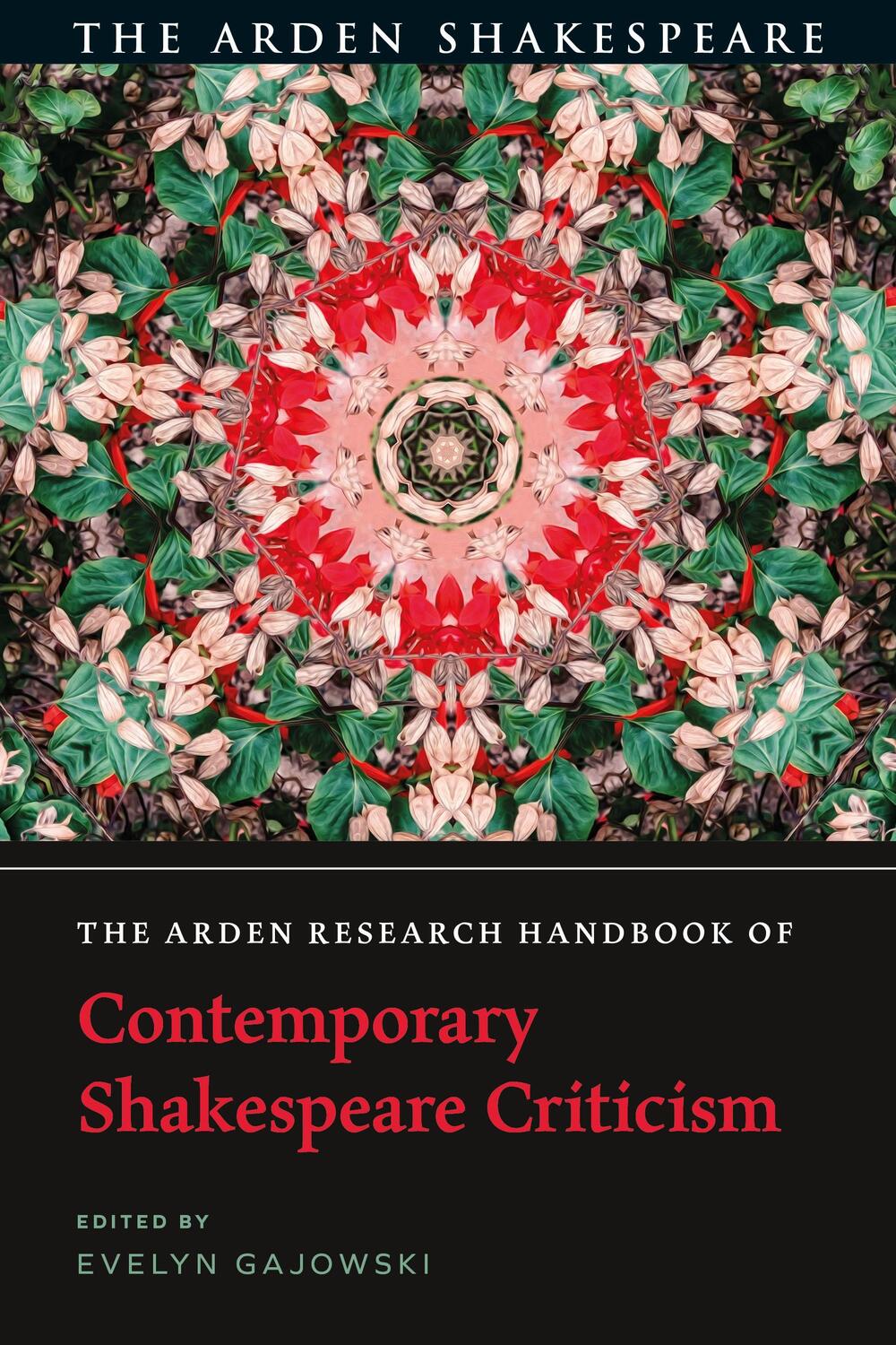 Cover: 9781350327504 | The Arden Research Handbook of Contemporary Shakespeare Criticism