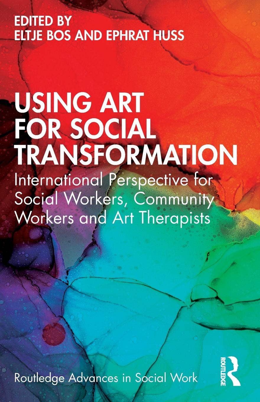 Cover: 9780367615185 | Using Art for Social Transformation | Ephrat Huss | Taschenbuch | 2022