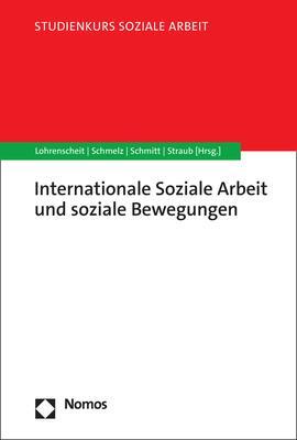 Cover: 9783848764075 | Internationale Soziale Arbeit und soziale Bewegungen | in Bewegung(en)