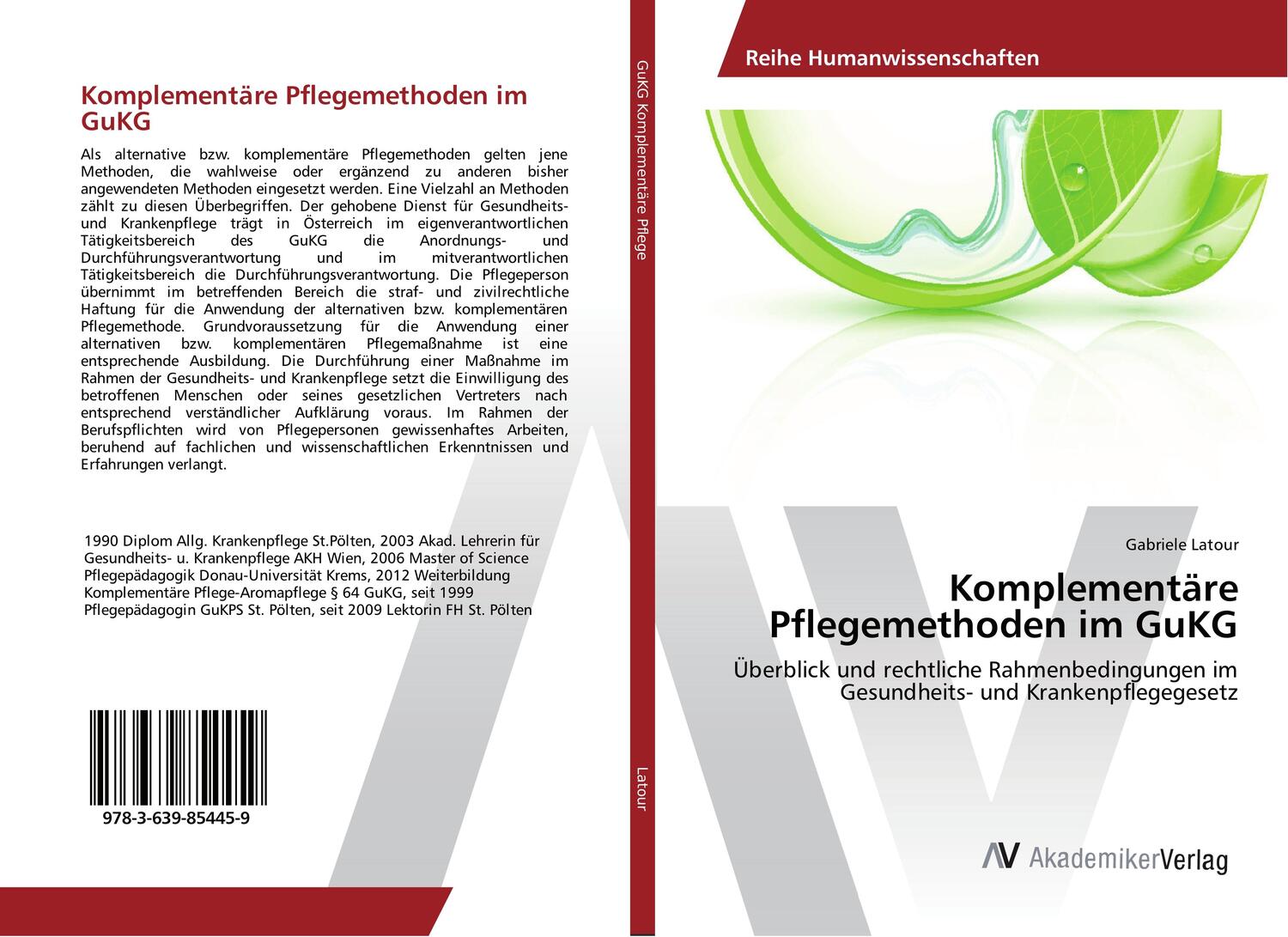Cover: 9783639854459 | Komplementäre Pflegemethoden im GuKG | Gabriele Latour | Taschenbuch