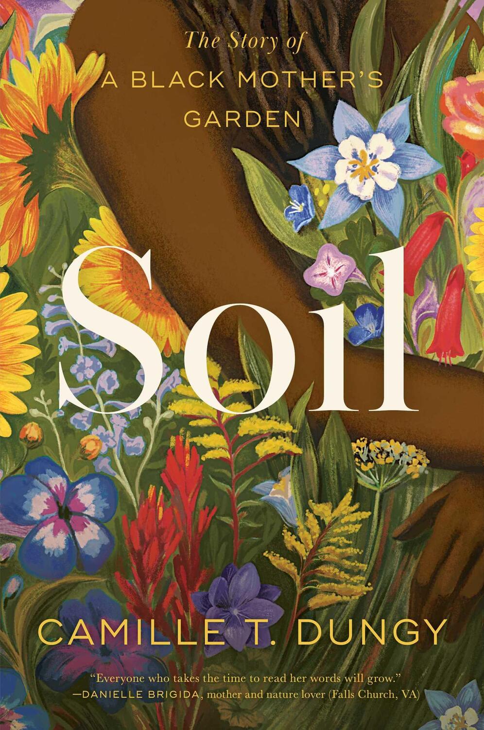 Cover: 9781982195311 | Soil | The Story of a Black Mother's Garden | Camille T Dungy | Buch