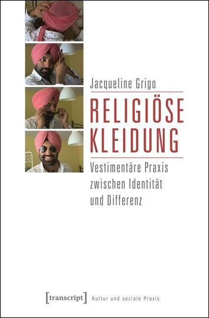 Cover: 9783837628395 | Religiöse Kleidung | Jacqueline Grigo | Taschenbuch | 288 S. | Deutsch