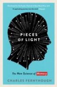 Cover: 9781846684494 | Pieces of Light | The new science of memory | Charles Fernyhough