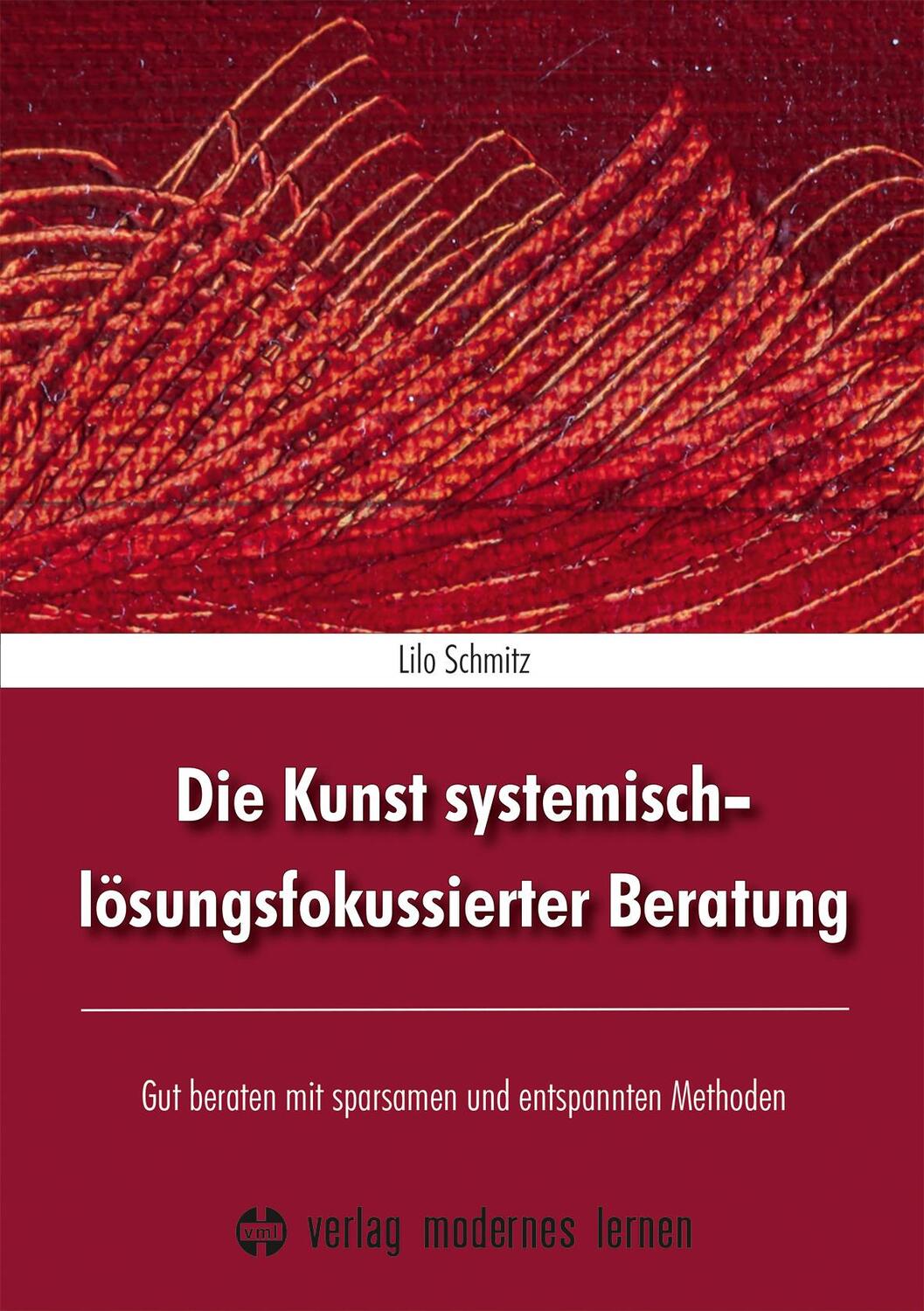 Cover: 9783808009543 | Die Kunst systemisch-lösungsfokussierter Beratung | Lilo Schmitz