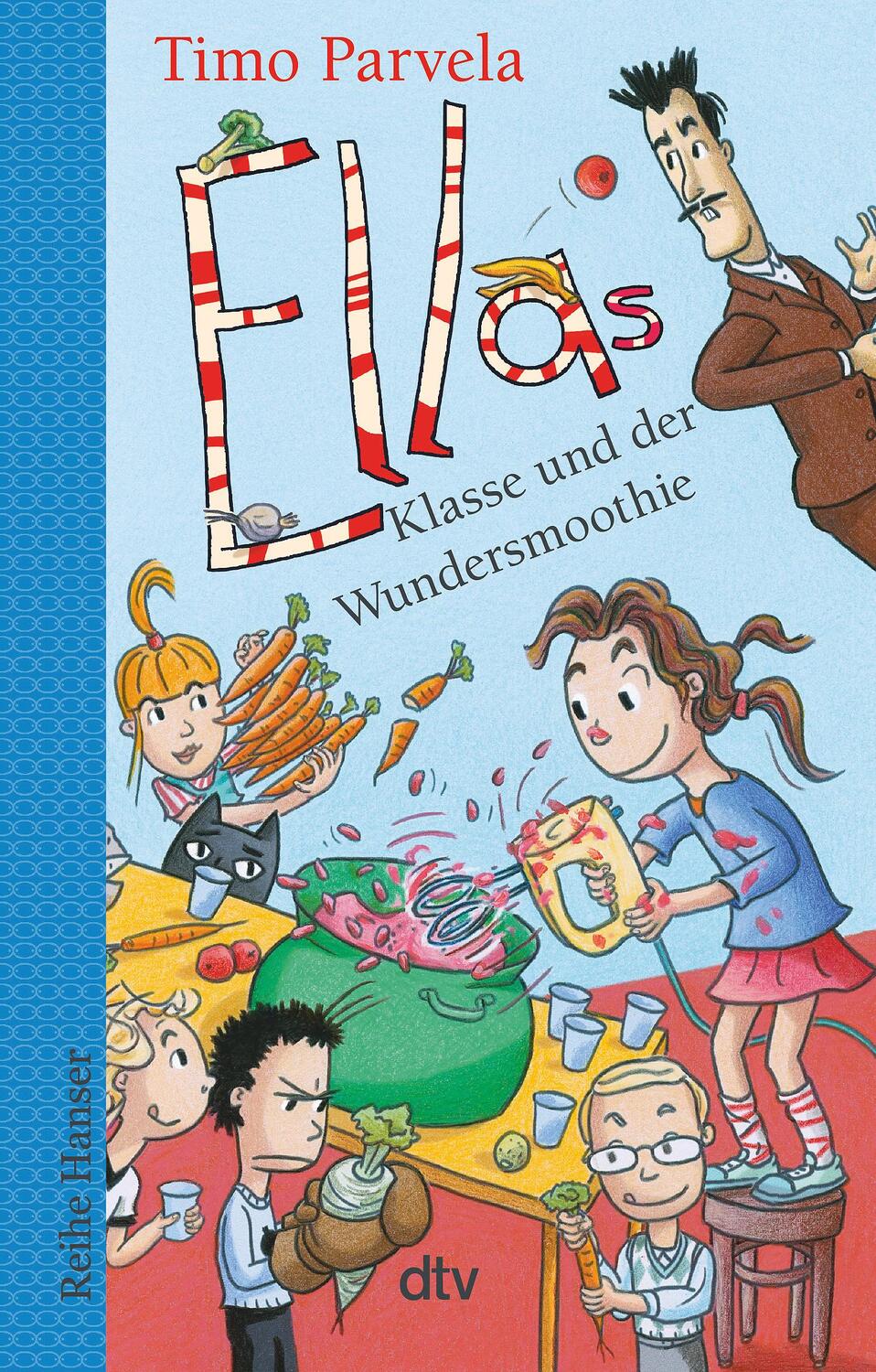 Cover: 9783423627689 | Ellas Klasse und der Wundersmoothie | Timo Parvela | Taschenbuch
