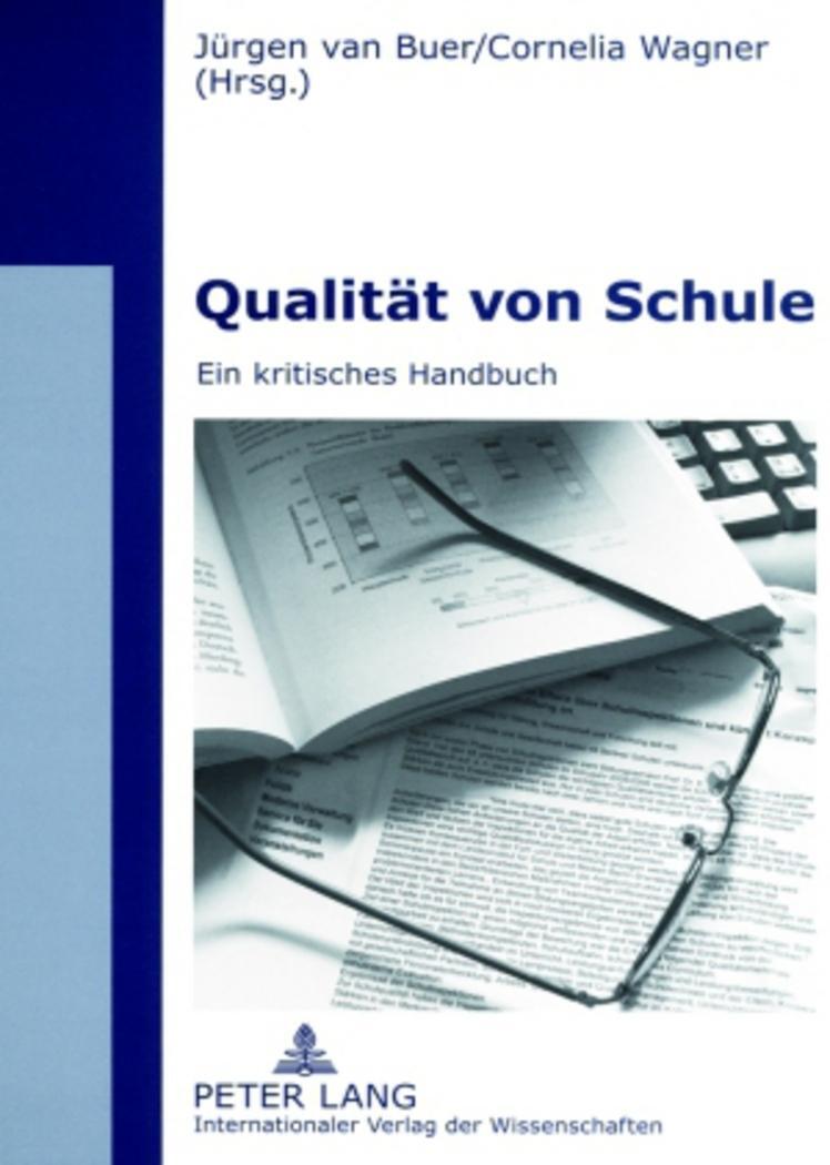 Cover: 9783631589182 | Qualität von Schule | Ein kritisches Handbuch | Buer (u. a.) | Buch