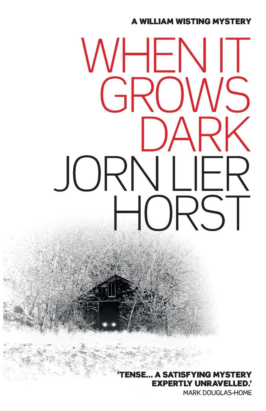 Cover: 9781910985489 | When It Grows Dark | Jorn Lier Horst | Taschenbuch | Englisch | 2017